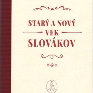 Starý a nový vek Slovákov