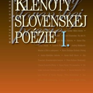 Klenoty slovenskej poézie I.