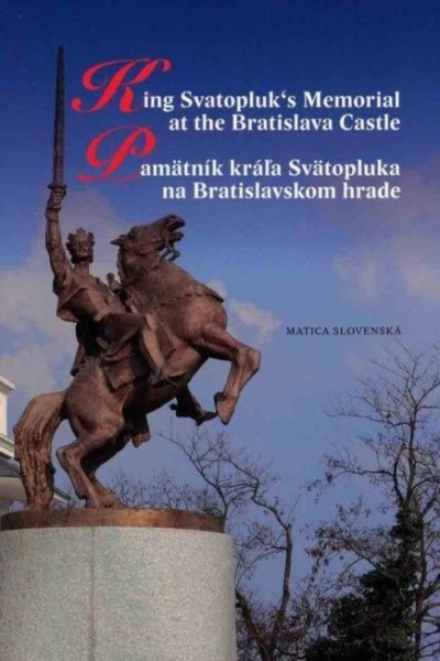 Pamätník kráľa Svätopluka na Bratislavskom hrade Pamätník kráľa Svätopluka na Bratislavskom hrade