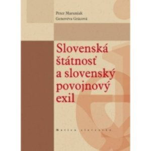 Slovenská štátnosť a slovenský povojnový exil