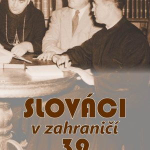 Slováci v zahraničí č. 39