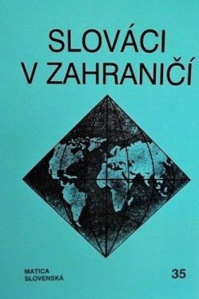 slováci v zahraničí 35 Slováci v zahraničí č. 35