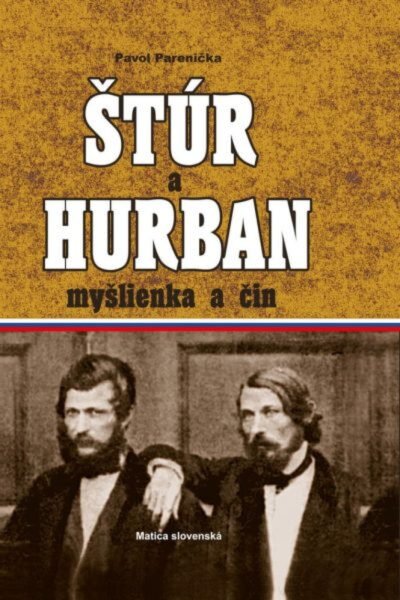 Štúr a Hurban (Myšlienka a čin)