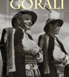 Gorali. Veľká kniha o Goraloch Oravy, Liptova a Kysúc