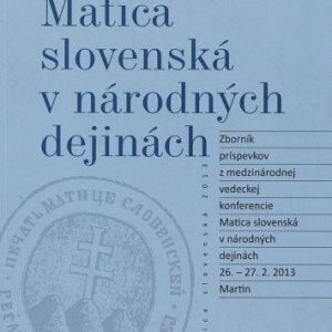 Matica slovenská v národných dejinách