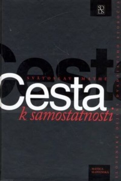 cesta k samostatnosti Cesta k samostatnosti