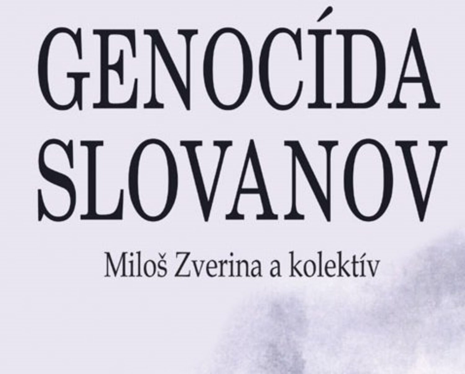 (KNIHA TÝŽDŇA) O genocíde Slovanov sa povinne mlčí?