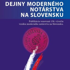 Dejiny moderného notárstva na Slovensku
