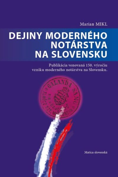 Dejiny moderného notárstva na slovensku