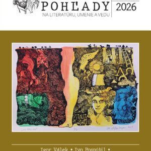 SLOVENSKÉ POHĽADY na literatúru, umenie a vedu 7-8/2026